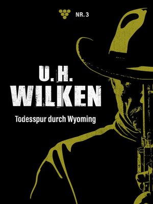 cover image of U.H. Wilken 3 – Western
